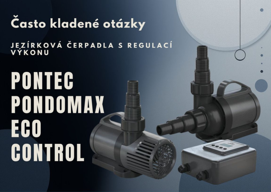 Často kladené otázky k řadě PondoMax Eco Control